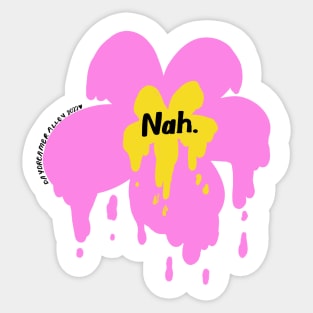 Nah Pink Drippy Flower Sticker